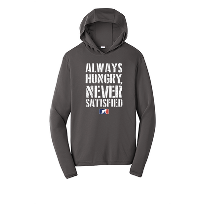 ALWAYS HUNGRY - Hooded Long Sleeve Performance Tee