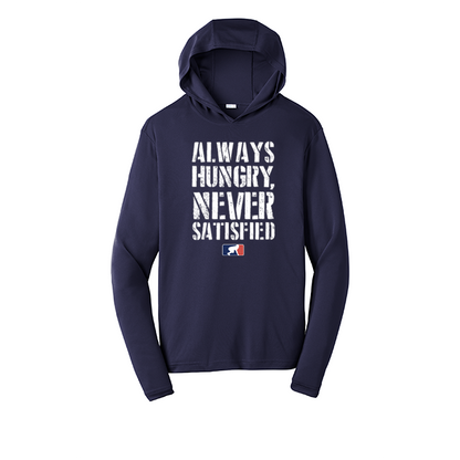 ALWAYS HUNGRY - Hooded Long Sleeve Performance Tee