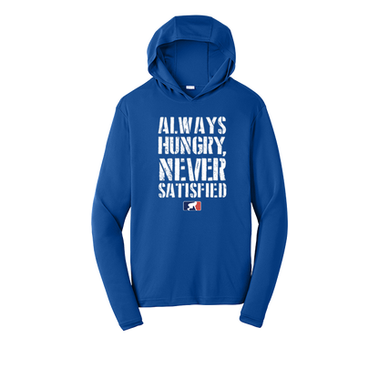 ALWAYS HUNGRY - Hooded Long Sleeve Performance Tee