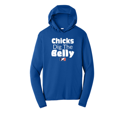 CHICKS DIG THE BELLY - Hooded Long Sleeve Performance Tee