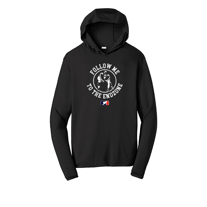 FOLLOW ME TO THE END ZONE - Hooded Long Sleeve Performance Tee