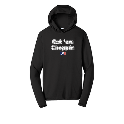 GET EM CHOPPIN - Hooded Long Sleeve Performance Tee