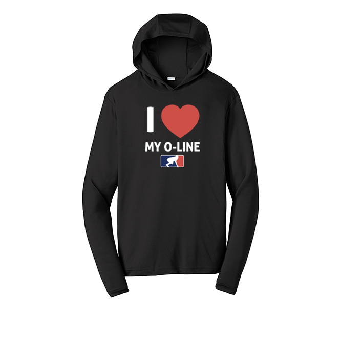 I <3 MY O-LINE - Hooded Long Sleeve Performance Tee