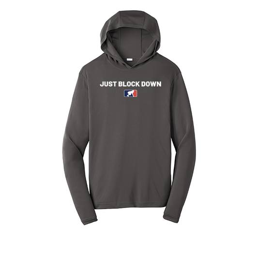 JUST BLOCK DOWN - Hooded Long Sleeve Performance Tee