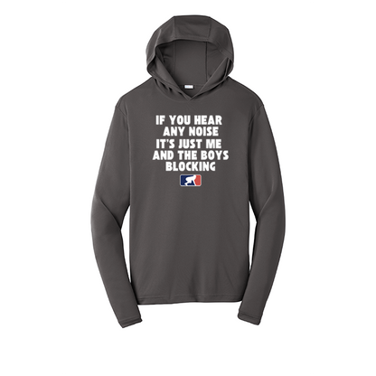 ITS JUST ME AND THE BOYS - Hooded Long Sleeve Performance Tee