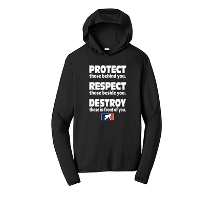 PROTECT RESPECT DESTROY - Hooded Long Sleeve Performance Tee