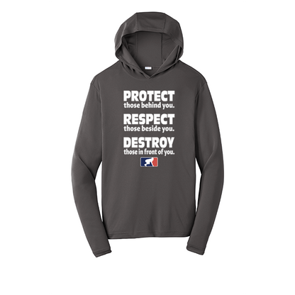 PROTECT RESPECT DESTROY - Hooded Long Sleeve Performance Tee