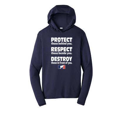 PROTECT RESPECT DESTROY - Hooded Long Sleeve Performance Tee