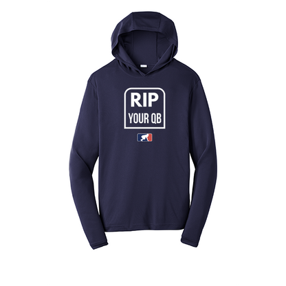 RIP YOUR QB - Hooded Long Sleeve Performance Tee
