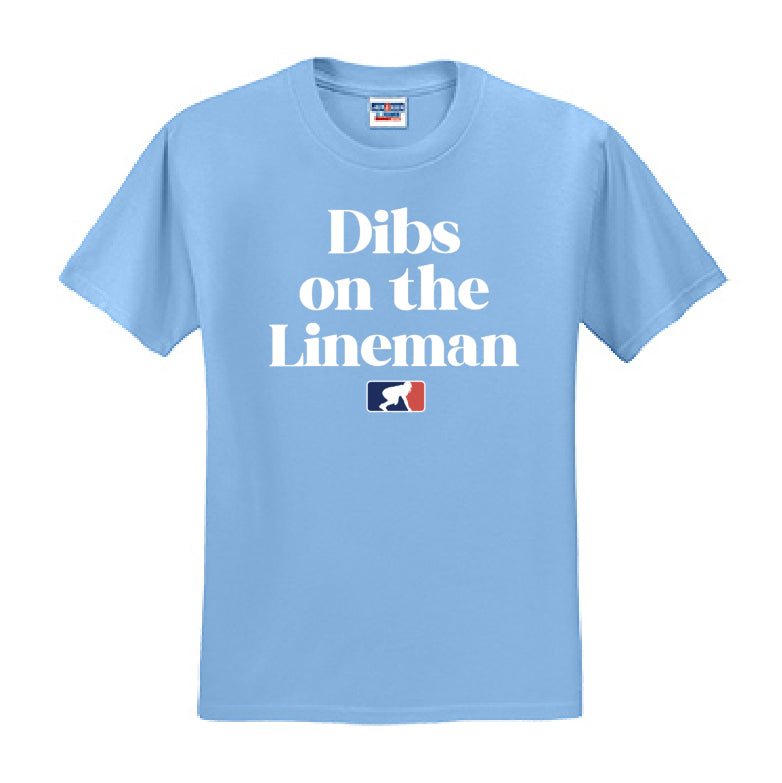 DIBS ON THE LINEMAN (White) - T-Shirt