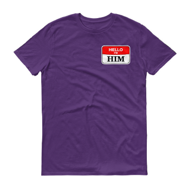 I'm Him Graphic Tee (A)