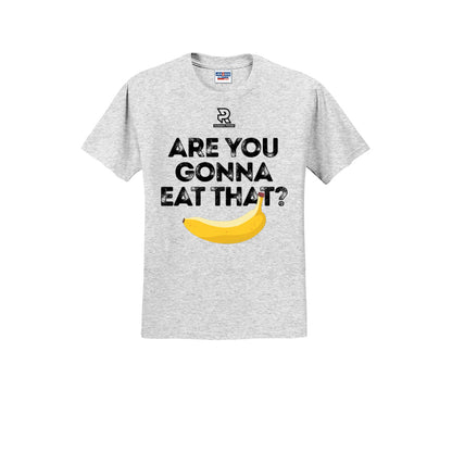 ARE YOU GONNA EAT THAT? (Black) - Short Sleeve 50/50 Tee