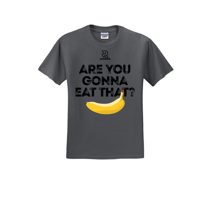 ARE YOU GONNA EAT THAT? (Black) - Short Sleeve 50/50 Tee