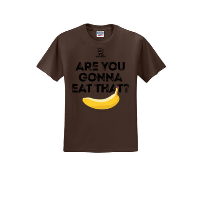 ARE YOU GONNA EAT THAT? (Black) - Short Sleeve 50/50 Tee