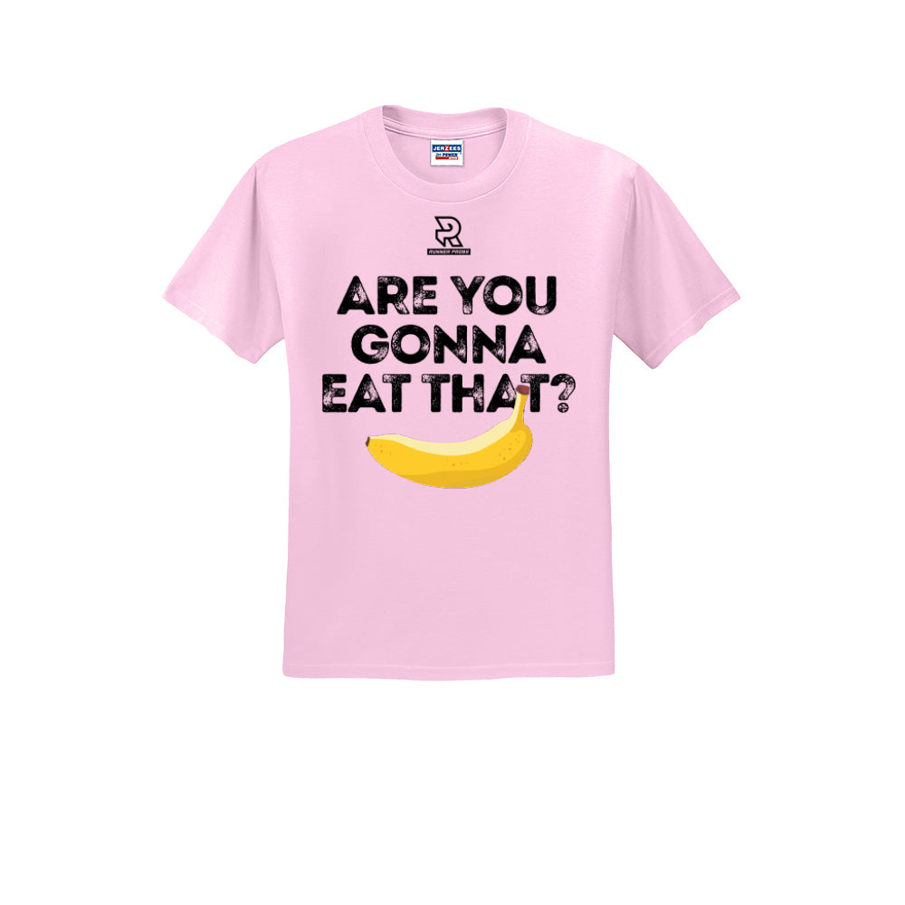 ARE YOU GONNA EAT THAT? (Black) - Short Sleeve 50/50 Tee