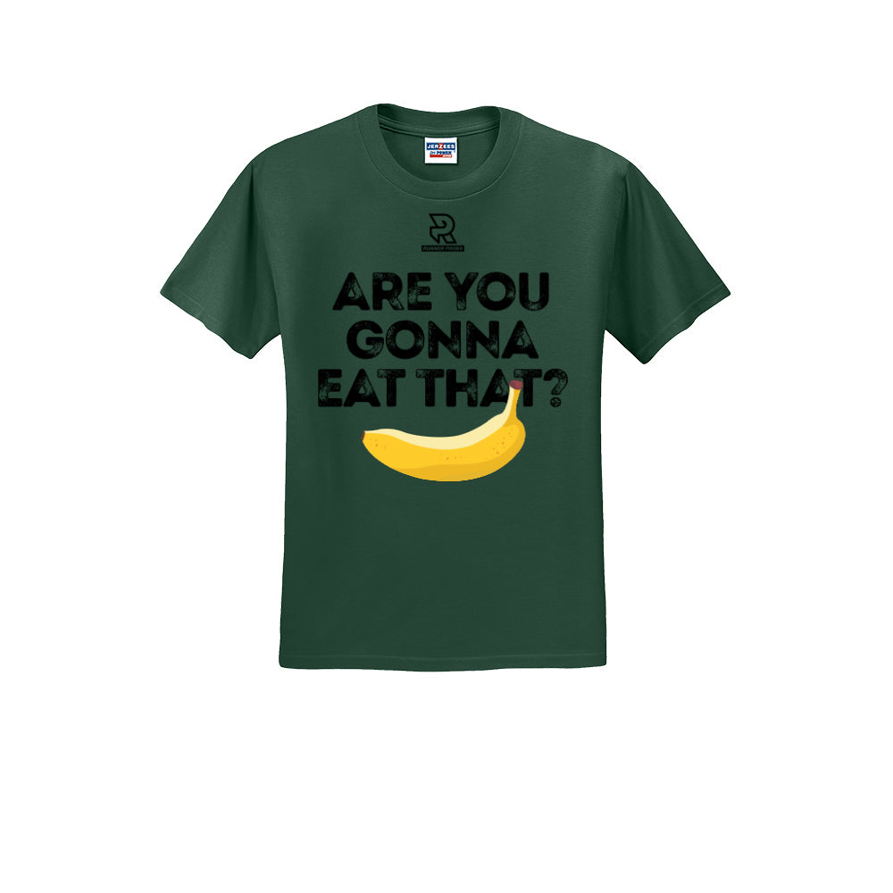 ARE YOU GONNA EAT THAT? (Black) - Short Sleeve 50/50 Tee