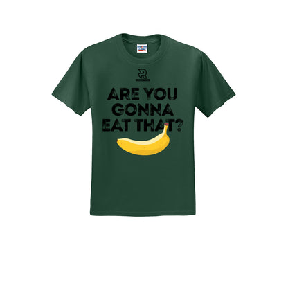 ARE YOU GONNA EAT THAT? (Black) - Short Sleeve 50/50 Tee