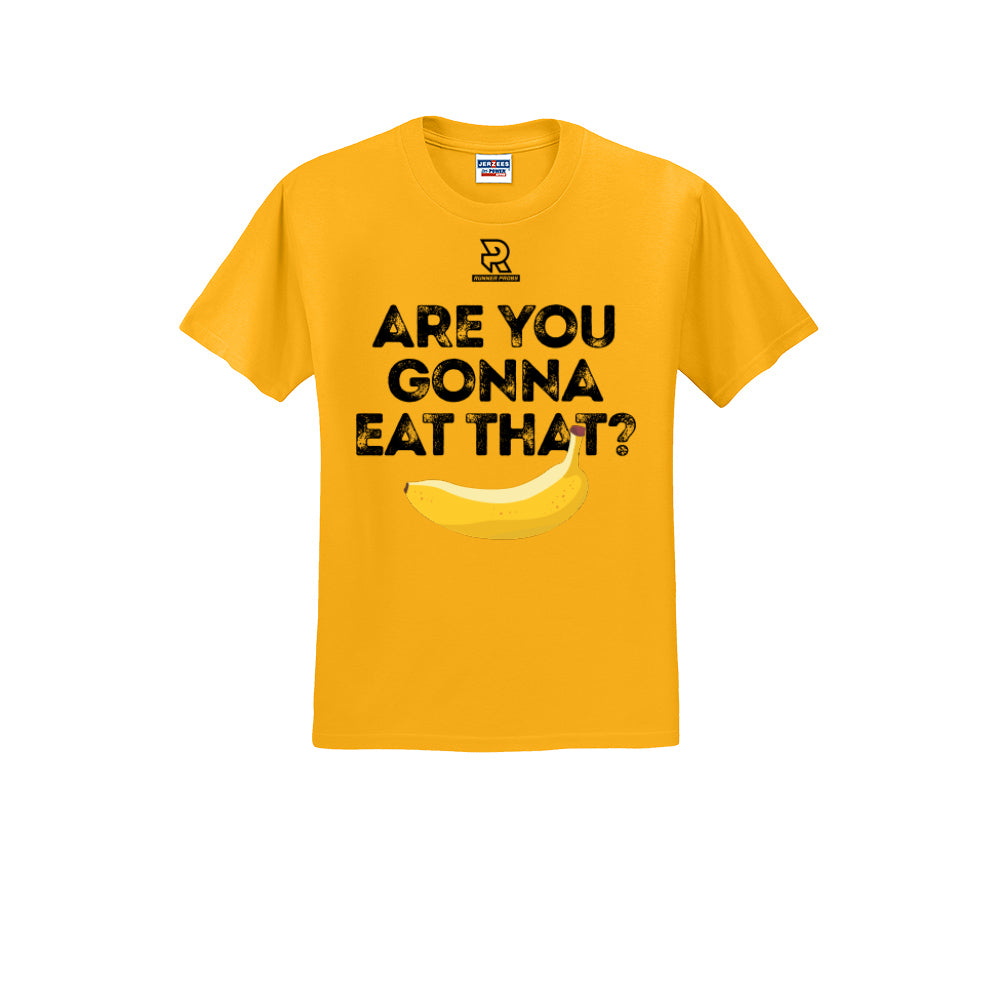 ARE YOU GONNA EAT THAT? (Black) - Short Sleeve 50/50 Tee