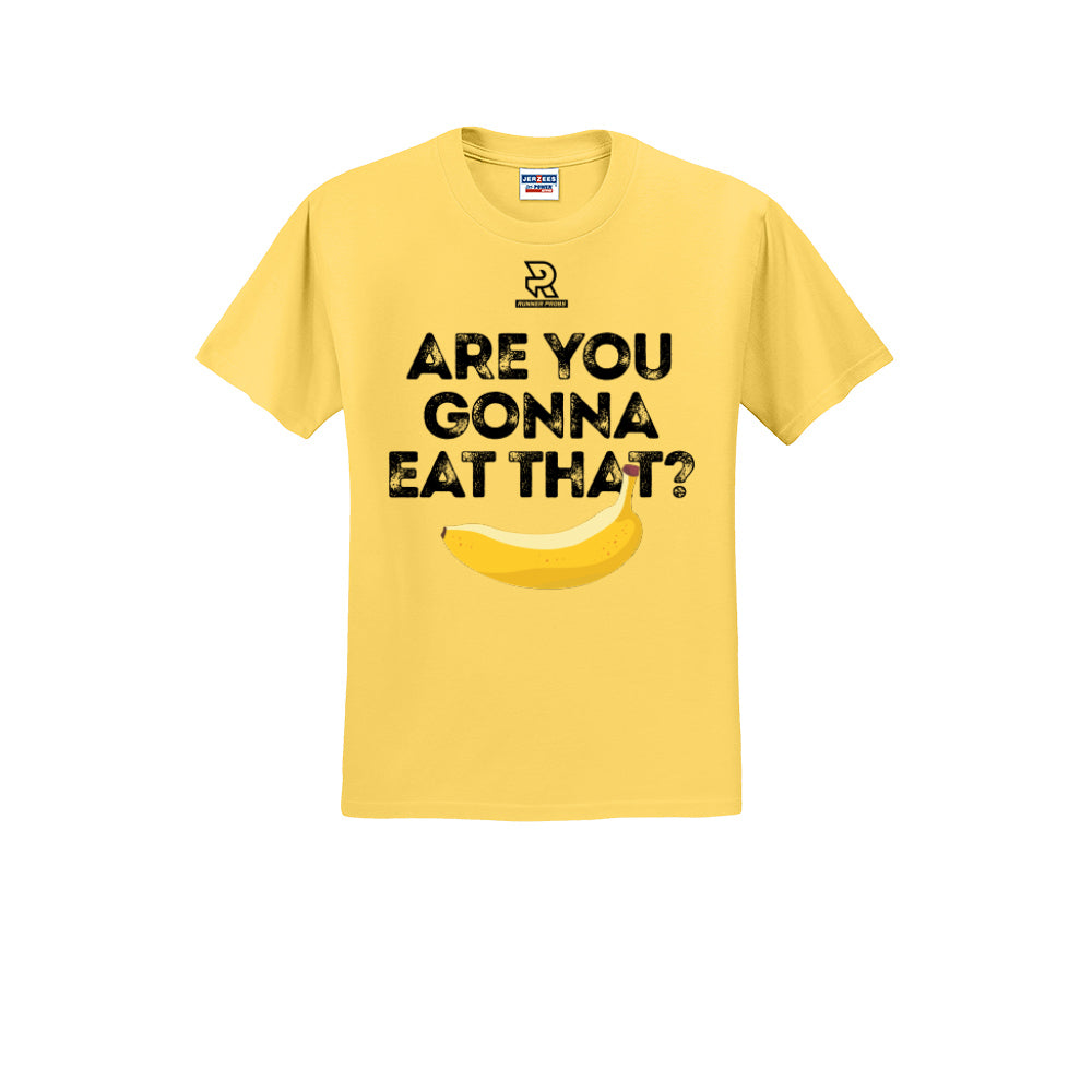 ARE YOU GONNA EAT THAT? (Black) - Short Sleeve 50/50 Tee