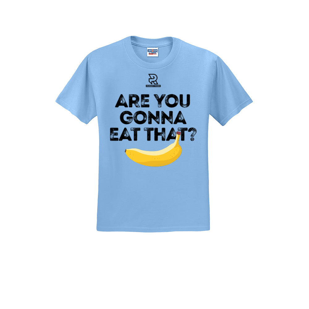 ARE YOU GONNA EAT THAT? (Black) - Short Sleeve 50/50 Tee