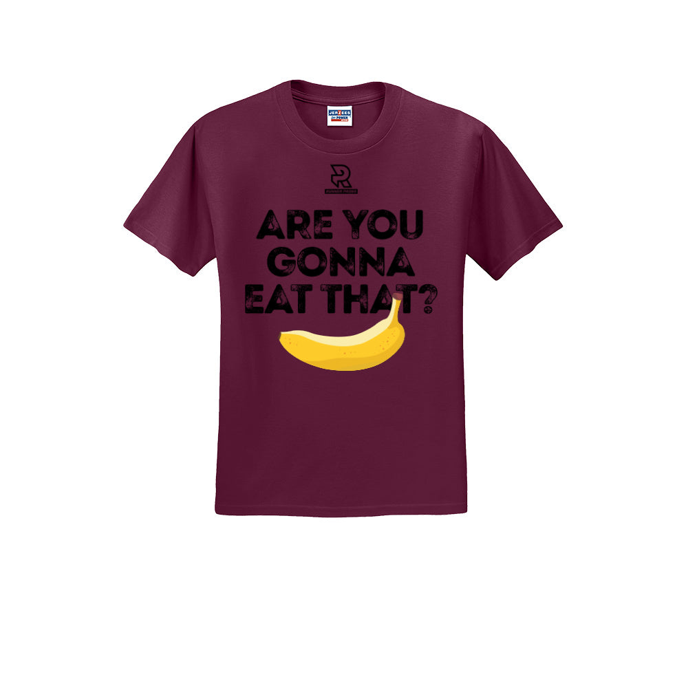 ARE YOU GONNA EAT THAT? (Black) - Short Sleeve 50/50 Tee