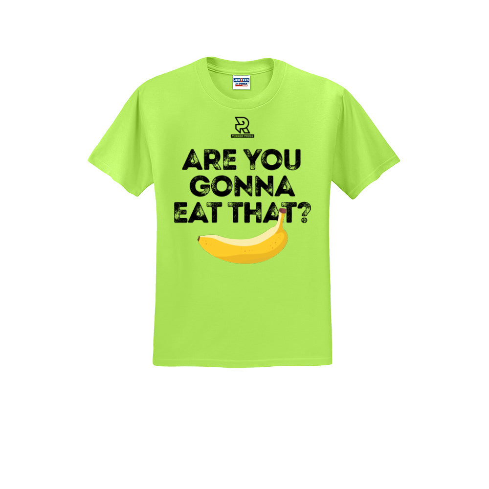 ARE YOU GONNA EAT THAT? (White) - Short Sleeve 50/50 Tee