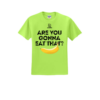 ARE YOU GONNA EAT THAT? (White) - Short Sleeve 50/50 Tee