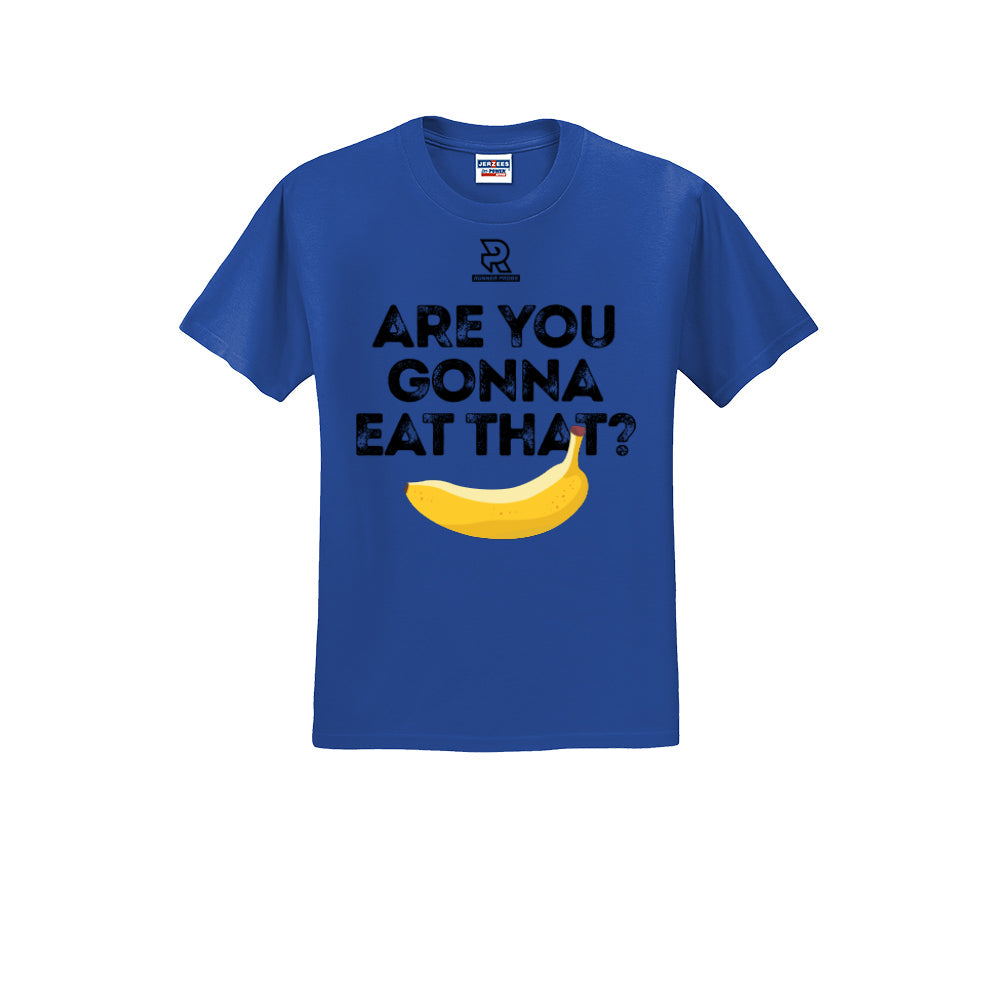 ARE YOU GONNA EAT THAT? (Black) - Short Sleeve 50/50 Tee