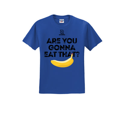 ARE YOU GONNA EAT THAT? (Black) - Short Sleeve 50/50 Tee