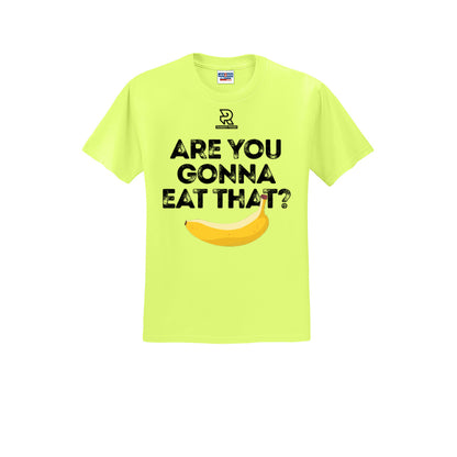 ARE YOU GONNA EAT THAT? (Black) - Short Sleeve 50/50 Tee