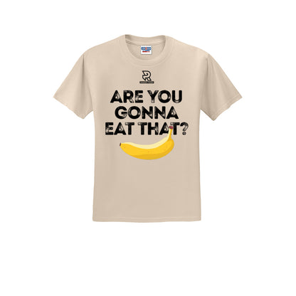 ARE YOU GONNA EAT THAT? (Black) - Short Sleeve 50/50 Tee