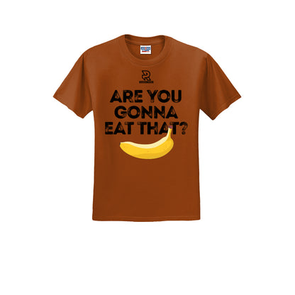ARE YOU GONNA EAT THAT? (Black) - Short Sleeve 50/50 Tee
