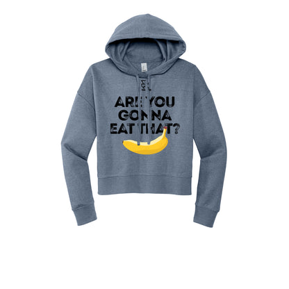 ARE YOU GONNA EAT THAT? (Black) - Womens Fleece Hoodie