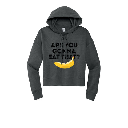 ARE YOU GONNA EAT THAT? (Black) - Womens Fleece Hoodie