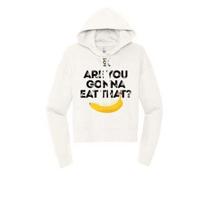 ARE YOU GONNA EAT THAT? (Black) - Womens Fleece Hoodie