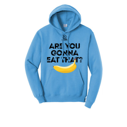ARE YOU GONNA EAT THAT? (Black) - Hoodie