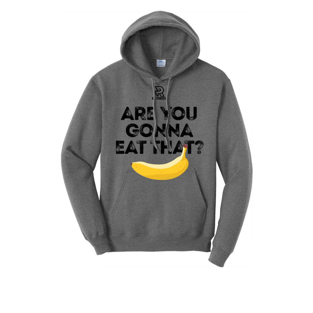ARE YOU GONNA EAT THAT? (Black) - Hoodie