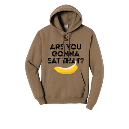 ARE YOU GONNA EAT THAT? (Black) - Hoodie