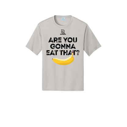 ARE YOU GONNA EAT THAT? (Black) - Short Sleeve Performance Tee