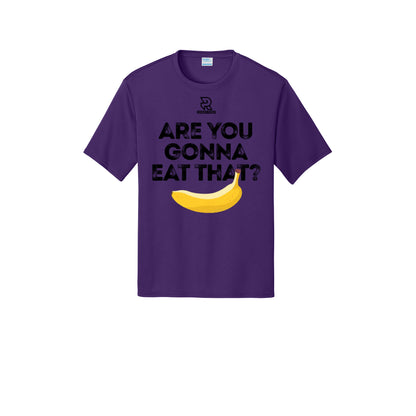 ARE YOU GONNA EAT THAT? (Black) - Short Sleeve Performance Tee