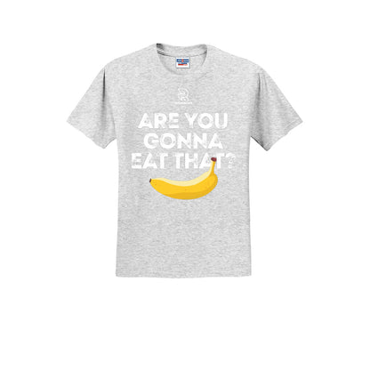 ARE YOU GONNA EAT THAT? (White) - Short Sleeve 50/50 Tee