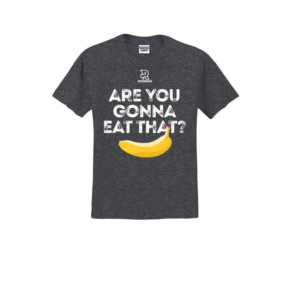 ARE YOU GONNA EAT THAT? (White) - Short Sleeve 50/50 Tee