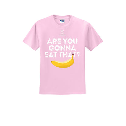 ARE YOU GONNA EAT THAT? (White) - Short Sleeve 50/50 Tee