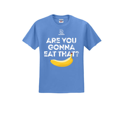 ARE YOU GONNA EAT THAT? (White) - Short Sleeve 50/50 Tee