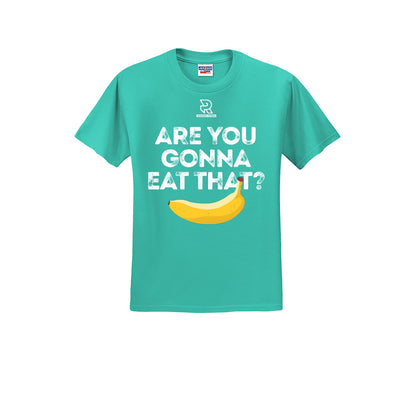 ARE YOU GONNA EAT THAT? (White) - Short Sleeve 50/50 Tee