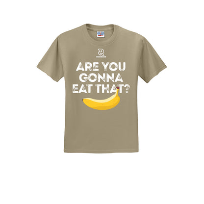 ARE YOU GONNA EAT THAT? (White) - Short Sleeve 50/50 Tee