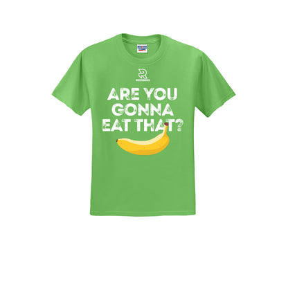 ARE YOU GONNA EAT THAT? (White) - Short Sleeve 50/50 Tee