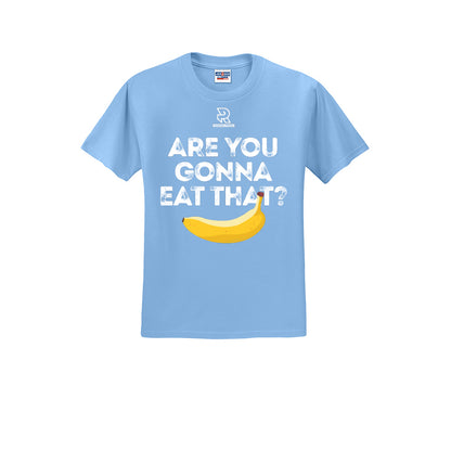 ARE YOU GONNA EAT THAT? (White) - Short Sleeve 50/50 Tee