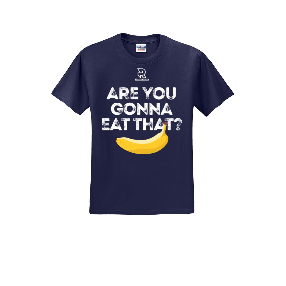 ARE YOU GONNA EAT THAT? (White) - Short Sleeve 50/50 Tee