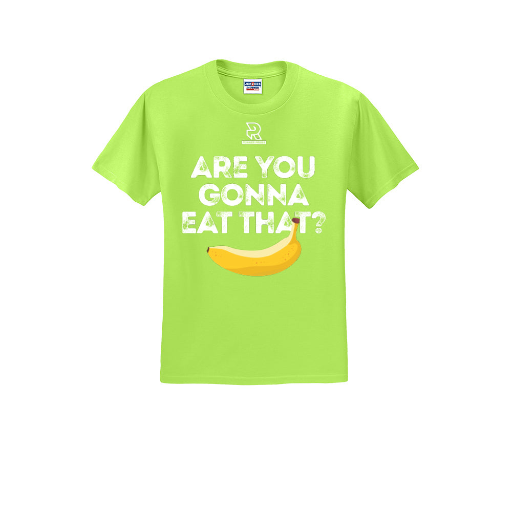 ARE YOU GONNA EAT THAT? (White) - Short Sleeve 50/50 Tee